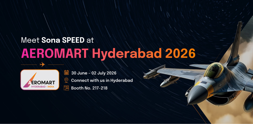 Meet Sona SPEED at AEROMART Hyderabad 2026, 30 June - 02 July 2026 | Hyderabad